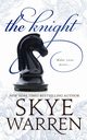 The Knight, Warren Skye