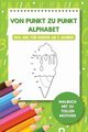 Von Punkt zu Punkt Alphabet - Das ABC fr Kinder ab 5 Jahren, Books Funkey