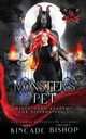 Monster's Pet, Kincade Gina