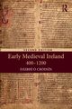 Early Medieval Ireland 400-1200, O Croinin Daibhi
