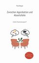 Zwischen Approbation und Abseitsfalle, Berger Paul