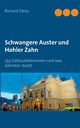 Schwangere Auster und Hohler Zahn, Deiss Richard