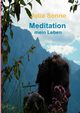 Meditation, mein Leben, Sonne Julia