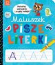 Maluszek pisze literki. Posuchaj wierszykw i przyklej naklejki, Podgrska Anna