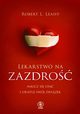 Lekarstwo na zazdro, Leahy Robert L.