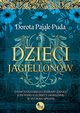 Dzieci Jagiellonw, Pajk-Puda Dorota