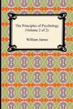 The Principles of Psychology (Volume 2 of 2), James William
