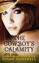 The Cowboy's Calamity, Horsnell Susan
