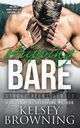 Stripping Bare, Browning Kelsey