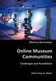 Online Museum Communities- Challenges and Possibilities, Bontempo Melissa