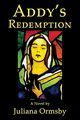 Addy's Redemption, Ormsby Juliana