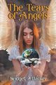 The Tears of Angels, Walker Bridget  P.