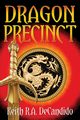 Dragon Precinct, DeCandido Keith R.A.