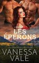Les perons, Vale Vanessa