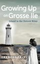 Growing Up on Grosse Ile, Trix Frances