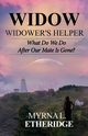 Widow Widower's Helper, Etheridge Myrna