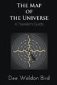 The Map of the Universe, Bird Dee Weldon