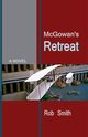McGowan's Retreat, Smith Rob