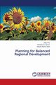 Planning for Balanced Regional Development, Das Dillip