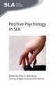 Positive Psychology in SLA, 
