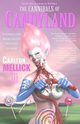 The Cannibals of Candyland, Mellick III Carlton