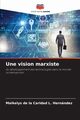 Une vision marxiste, L. Hernndez Maikelys de la Caridad