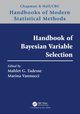 Handbook of Bayesian Variable Selection, 