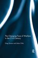 The Changing Face of Warfare in the 21st Century, Simons Gregory