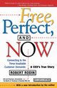 Free, Perfect, and Now, Rodin Robert L.