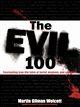 The Evil 100, Wolcott Martin Gilman