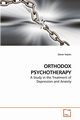 ORTHODOX PSYCHOTHERAPY, Vujisic Zoran