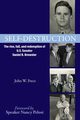 Self-Destruction, Frece John W.