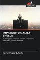 IMPRENDITORIALIT? SNELLA, Ovharhe Harry Orugba