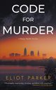 Code For Murder, Parker Eliot