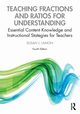 Teaching Fractions and Ratios for Understanding, Lamon Susan J.