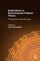 Explorations in Environmental Political Theory, Kassiola Joel Jay