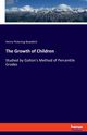 The Growth of Children, Bowditch Henry Pickering