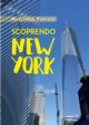 Scoprendo New York, Varlese Mariarca