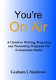 You're On Air, Andrews Graham