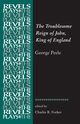 The Troublesome Reign of John, King of England, Forker Charles R