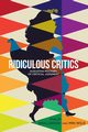 Ridiculous Critics, 