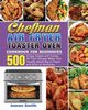 Chefman Air Fryer Toaster Oven Cookbook for Beginners, Smith James