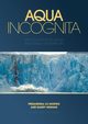 Aqua Incognita, 