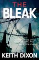The Bleak, Dixon Keith