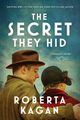 The Secret They Hid, Kagan Roberta