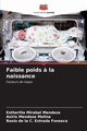 Faible poids ? la naissance, Mirabal Mendoza Estherlila