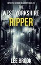The West Yorkshire Ripper, Brook