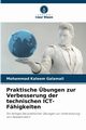 Praktische bungen zur Verbesserung der technischen ICT-Fhigkeiten, Galamali Mohammad Kaleem