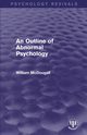 An Outline of Abnormal Psychology, McDougall William
