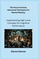 The Focus Formula, Serenity Ajna